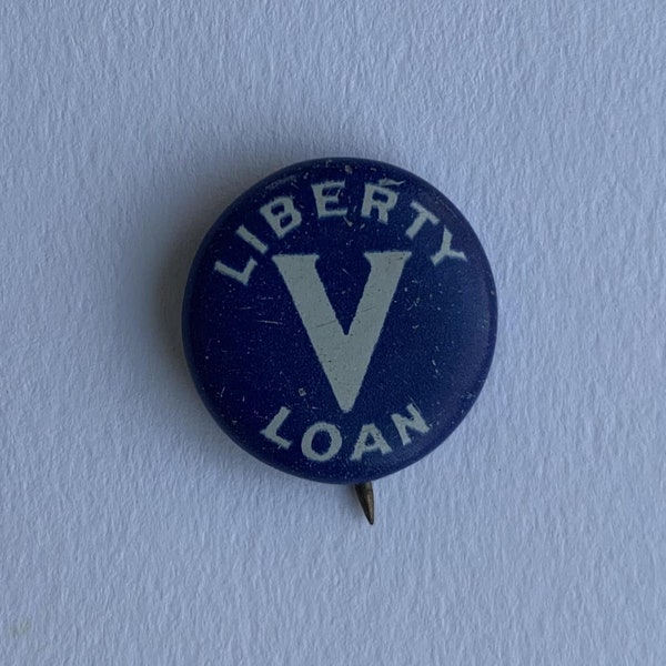 World War II Liberty Loan V for VICTORY Pin back Button from the 1940s
