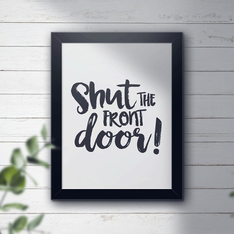 Shut the Front Door Funny Entryway Wooden Wall Decor Sign for Etsy