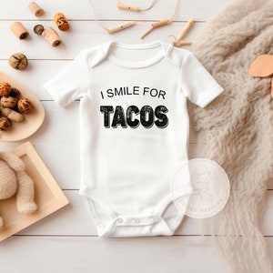 I Smile for Tacos, Funny Taco Baby Bodysuit, Mexican Baby Taco Outfit, Fiesta Baby Shower Gift