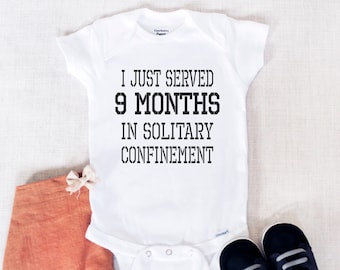 Newborn Coming Home Outfit for Boy or Girl - Funny Newborn Onesie ® - New Baby Gift - Unisex Baby Clothes - Just Served 9 Months