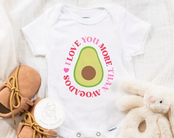 I Love You More Than Avocados, Avocado Baby Onesie ®, Valentines Day Avocado Shirt, Unisex Baby Clothes, Baby Shower Gift