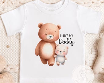 I Love My Daddy - Fathers Day Gift from Baby - Gift for New Dad
