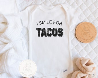 I Smile for Tacos, Funny Taco Onesie ®, Mexican Baby Onsie, Taco Baby Outfit, Fiesta Baby Shower Gift