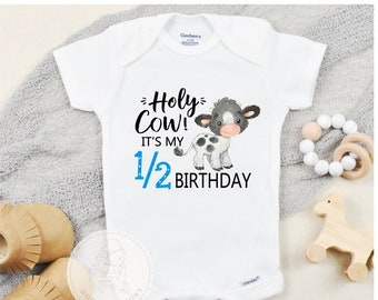 Holy Cow It's My Half Birthday Boy Onesie ®, 1/2 Birthday Boy Shirt, Cow Birthday Boy Outfit, Farm Animal Birthday Shirt