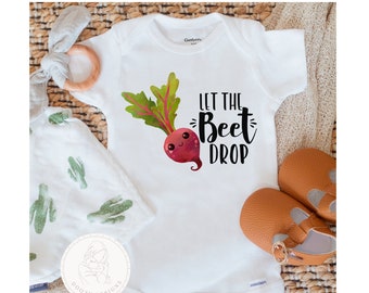 Let the Beet Drop Funny Food Pun Baby Onesies ®, Vegetable Baby Clothes, Vegan Baby Gift, Pun Baby Clothes, Unisex Baby Shower Gifts