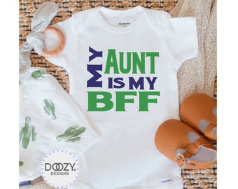 Funny Aunt Shirt, My Aunt is My BFF, Auntie Baby Gift