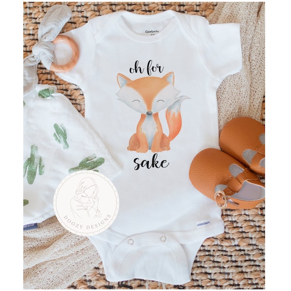 Fox Onesie ®, Oh For Fox Sake Shirt, Funny Baby Onsie, Fox Baby Clothes, Cute Unisex Baby Shower Gifts