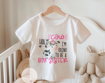 Big Sister Cow Shirt, Holy Cow I'm Going to Be a Big Sister Pregnancy Announcement Shirt, Sister Farm Shirt, Promoted to Big Sister