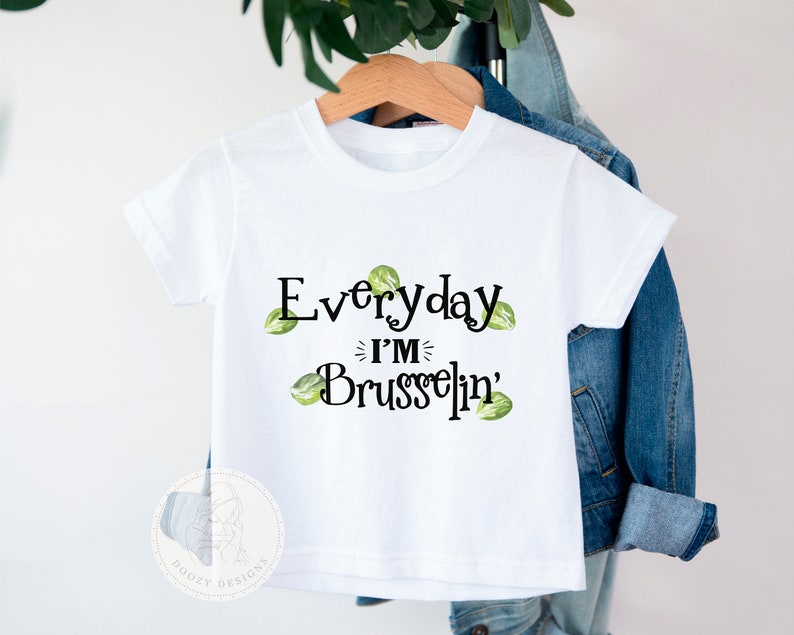 Vegetable Baby Toddler Shirt, Vegan Baby, Funny Baby Clothes, Brussel Sprout Baby Shower Gift, Everyday I'm Brusselin' image 3