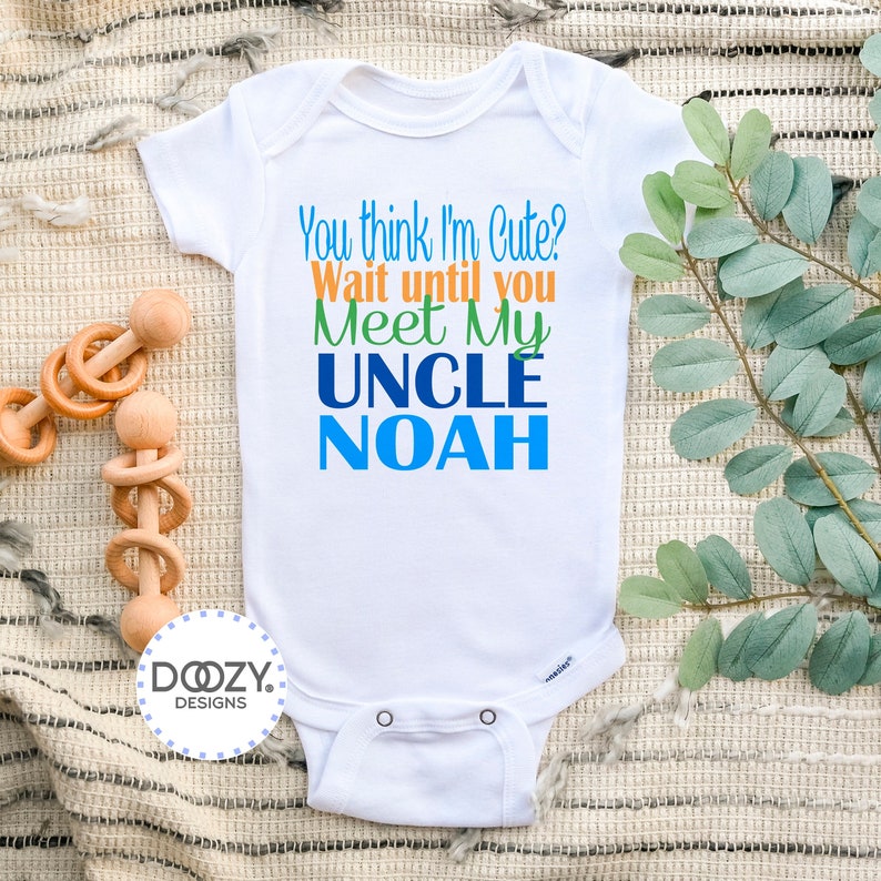 Funny Personalized Uncle Baby Bodysuit – "You Think I'm Cute?" image 1