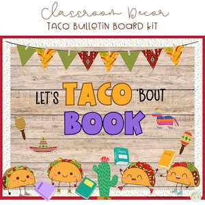 Taco &#39;Bout a Great Class | Taco Bulletin Board Kit | Classroom Door Decor | Library Decor