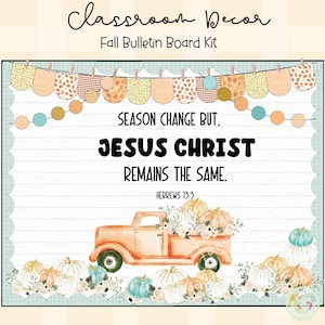 Fall Bulletin Board Kit: Jesus Christ Bible Verse, Classroom Decor (PDF Download)