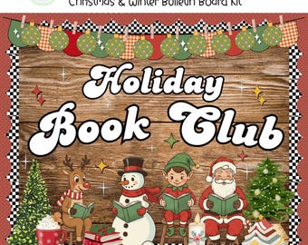 May include: A Christmas and Winter Bulletin Board Kit with the text "Holiday Book Club." The design features a wooden background with festive illustrations of Santa, a snowman, an elf, and a reindeer reading books.