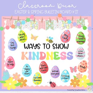 Kindness Bulletin Board Kit | Ways to Be Kind | Easter and Spring Classroom Decor | Editable