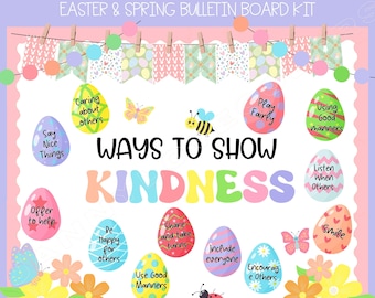 Kindness Bulletin Board Kit | Ways to Be Kind | Easter and Spring Classroom Decor | Editable