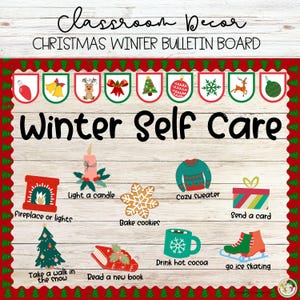 Winter Self Care Bulletin Board December Door Decor Classroom Decor Christmas bulletin board