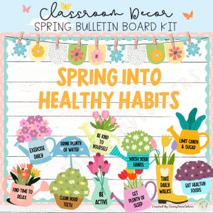 Könnte beinhalten: Ein farbenfrohes Frühlings-Bulletin-Board-Set mit dem Text "Spring into Healthy Habits". Das Set enthält Gießkannen mit Blumen und motivierenden Botschaften wie "Exercise Daily", "Drink Plenty of Water", "Be Kind to Yourself", "Wash Your Hands", "Limit Candy & Sugar", "Find Time to Relax", "Clean Your Teeth", "Be Active", "Get Plenty of Sleep", "Take Daily Walks" und "Eat Healthy Foods".