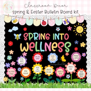 May include: A black bulletin board kit with the text "Spring Into Wellness" in colorful letters. The board features spring and Easter-themed decorations, including flowers, bees, butterflies, and the phrases "Eat Fresh Fruits" and "Stay Active Daily."