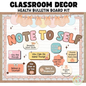 Puede incluir: Un kit de decoración para el aula con el texto "CLASSROOM DECOR HEALTH BULLETIN BOARD KIT" en la parte superior. Las palabras "NOTE TO SELF" están en letras grandes y coloridas. Incluye frases motivacionales como "You Are Enough" y "Believe in Yourself".