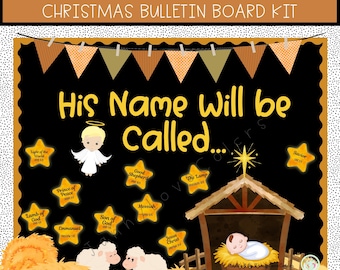May include: A black bulletin board with a Christmas theme. The title is "His Name Will Be Called..." with a manger scene and a variety of gold stars with names of Jesus on them. The stars have scripture references.