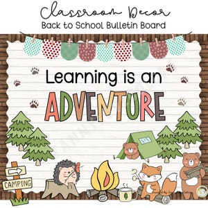 May include: A classroom bulletin board with the text "Learning is an Adventure." The design features a camping theme with a tent, campfire, trees, and woodland animals. The top has decorative pennants.
