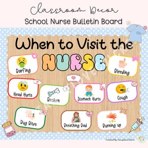 School Nurse Bulletin Board Kit, When to Visit the Nurse Classroom Decor, Back to School, Nurse Office Decor, School Nurse Door Display