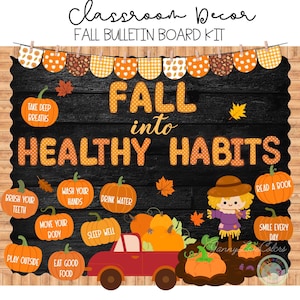 May include: A fall bulletin board kit featuring a black wood-grain background with orange pumpkin cutouts, each labeled with healthy habits like brush your teeth and drink water. Includes a red truck, a scarecrow, and a banner.
