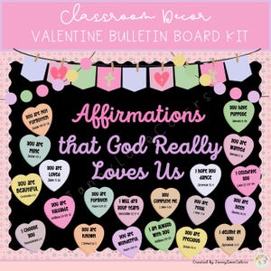 Valentine&#39;s bulletin board | Christian bulletin board kit | God Jesus class decor | Affirmations valentines