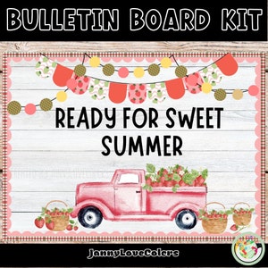 Strawberry Truck - May & June Bulletin Board - Summer Bulletin Board Ideas Classroom decor