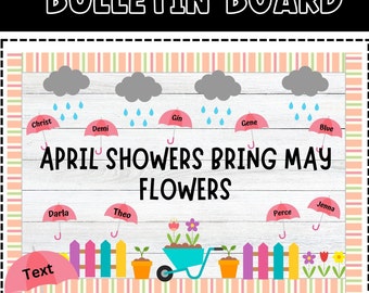 April Showers Bring May Flowers | spring Bulletin Board Kit | Decor Decor | Classroom Decor Printable | Editable