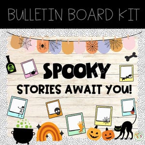 May include: A bulletin board kit with a spooky theme. The kit includes a banner with spiderwebs, a sign that says "Spooky Stories Await You!" and several blank photo frames with Halloween-themed illustrations.