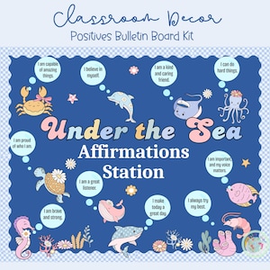 May include: A blue classroom decor kit with the text "Classroom Decor Positives Bulletin Board Kit". The kit features an "Under the Sea Affirmations Station" with various sea creatures and positive affirmations.