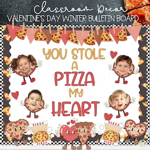 Valentine’s Day bulletin board | February bulletin board | Pizza display kit | Editable
