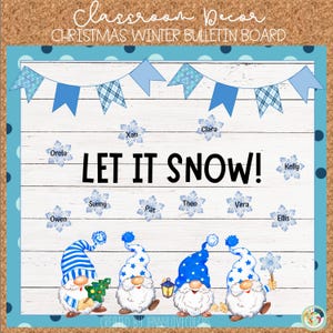 Let It Snow Winter Bulletin Board, January Door Decor, Gnomes Board Ideas