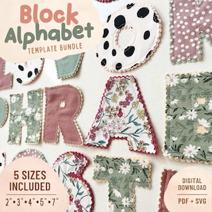 Op de afbeelding: Een verzameling stoffen alfabetletters met diverse patronen, waaronder bloemenprints, effen oudroze en zwarte stippen op wit. Elke letter heeft een geschulpte rand. De tekst luidt Block Alphabet Template Bundle, 5 Sizes Included 2-3-4-5-7 inches en Digital Download PDF + SVG.