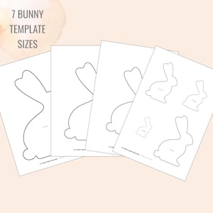 May include: A set of white paper sheets featuring black outlines of bunny shapes in 7 different sizes. The text 7 BUNNY TEMPLATE SIZES is printed at the top. Individual bunny outlines are labeled with specific inch measurements.