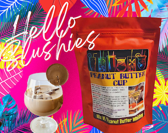 PEANUT BUTTER Cup Wine Slush Mix| Drink| Party Favor| Bachelorette Party| Teacher| Parties| Party Supplies| Day Drinking| Party Food