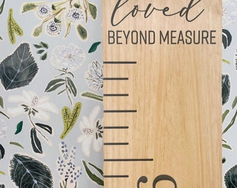 Loved Beyond Measure Growth Chart – Personalized Wooden Height Ruler for Kids