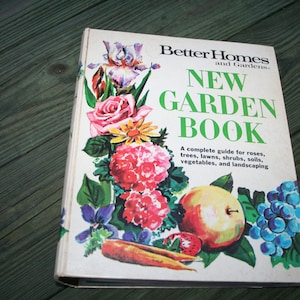 Gardening Book Vintage Better Homes and Gardens New Garden 1971 garden reference how to book illustrated manual plants flowers