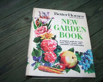 Gardening Book Vintage Better Homes and Gardens New Garden 1971 garden reference how to book illustrated manual plants flowers