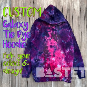 CUSTOM Tie Dye Galaxy Zip or Pullover Hoodie, Made to Order Tie Dye, Small, Medium, Large, XL, 2X, 3X, Gift for Stargazer