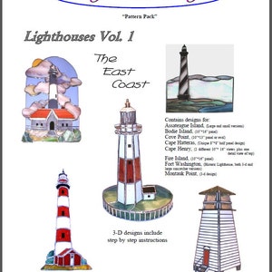 May include: A pattern pack for stained glass projects featuring lighthouses on the East Coast. The pack includes designs for Assateague Island, Bodie Island, Cove Point, Cape Hatteras, Cape Henry, Fire Island, Fort Washington, and Montauk Point. The designs are 3-D and include step-by-step instructions.