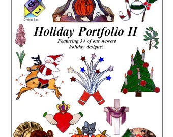 Holiday Portfolio 2 Stained Glass Patterns 32 designs Christmas, Thanksgiving, July 4, Halloween, Chanuka +