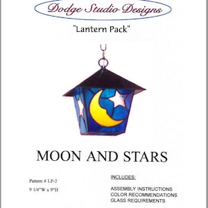 Patron pour lampe en verre teinté lune et étoile (lanterne) et mode d'emploi