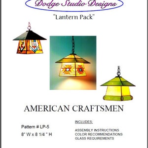 Patterns for American Craftsmen Stained Glass Lanterns - 3 uniquely American lantern designs in one package