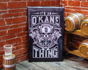 It's An O'Kane Thing Button