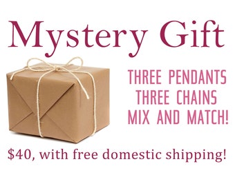 MYSTERY GIFT: Three pendants + three chains, mix & match gifts!