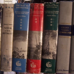 Civil War Hardcover Books - Several To Choose From - Battles and Leaders Series - A few  by Bruce Catton - Great addition to that Collection