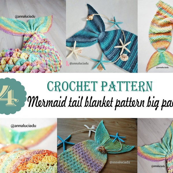 Mermaid Tail Blanket 4 Pack - PATTERN ONLY - Crochet - Size: babyToddler, Child , teen and Adult