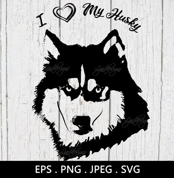 Download I Love My Husky Svg Png Jpeg Eps Clipart Cricut Vector Cutting Silhouette Crafts Digital Dog Animal By Ljartdesigns Catch My Party